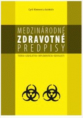 Medzinárodné zdravotné predpisy Medzinárodné zdravotné predpisy