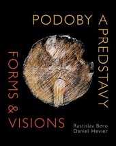 Podoby a predstavy Forms & Visions Podoby a predstavy Forms & Visions