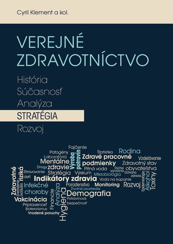 Verejné zdravotníctvo Verejné zdravotníctvo