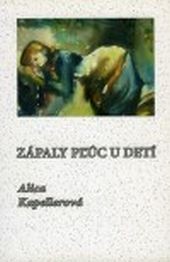Zápaly pľúc u detí Zápaly pľúc u detí