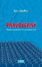 Pravoverný (Úvahy o podstate masových hnutí)