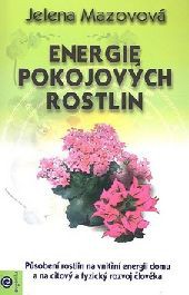 Energie pokojových rostlin Energie pokojových rostlin