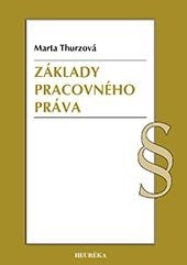 Základy pracovného práva Základy pracovného práva