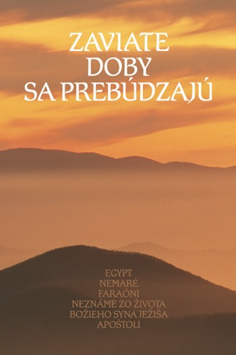 Zaviate doby sa prebúdzajú III. diel