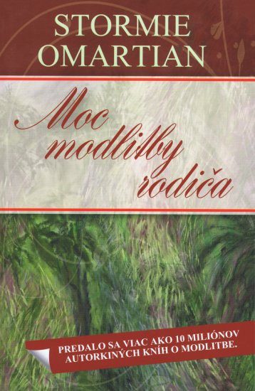 Moc modlitby rodiča Moc modlitby rodiča