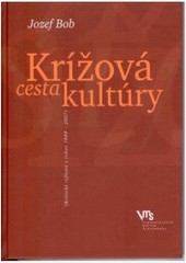 Krížová cesta kultúry Krížová cesta kultúry