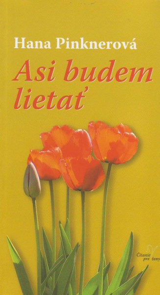 Asi budem lietať Asi budem lietať
