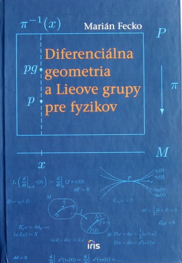 Diferenciálna geometria a Lieove grupy pre fyzikov