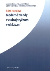 Moderné trendy v cudzojazyčnom vzdelávaní Moderné trendy v cudzojazyčnom vzdelávaní