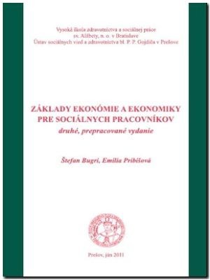 Základy ekonómie a ekonomiky Základy ekonómie a ekonomiky