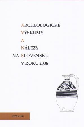 Archeologické  výskumy a nálezy na Slovensku v roku 2006