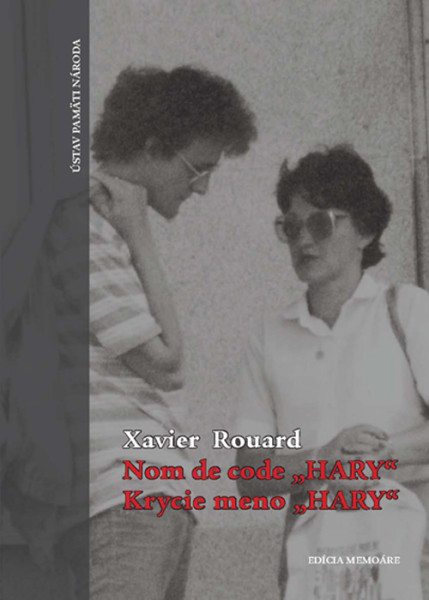 Nom de code „Hary“/ Krycie meno „Hary“ Nom de code „Hary“/ Krycie meno „Hary“