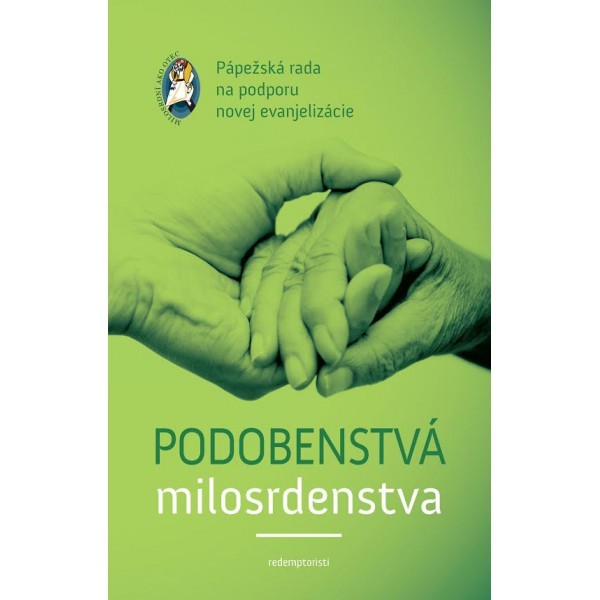 Podobenstvá milosrdenstva Podobenstvá milosrdenstva
