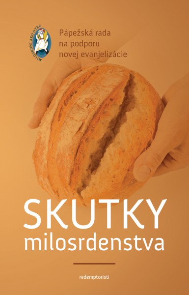 Skutky milosrdenstva Skutky milosrdenstva