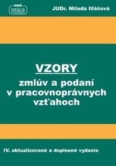 Vzory zmlúv a podaní v pracovnoprávnych vzťahoch IV.