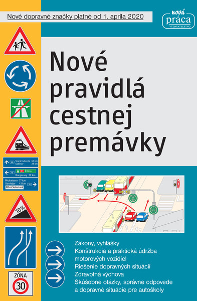 Nové pravidlá cestnej premávky platné od 1. júla 2020 - brožovaná