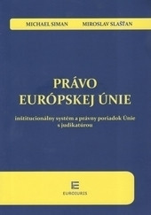Právo Európskej únie Právo Európskej únie