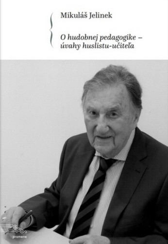 O hudobnej pedagogike - úvahy huslistu-učiteľa O hudobnej pedagogike - úvahy huslistu-učiteľa