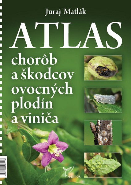 Atlas chorôb a škodcov ovocných plodín a viniča (5. vydanie) Atlas chorôb a škodcov ovocných plodín a viniča (5. vydanie)