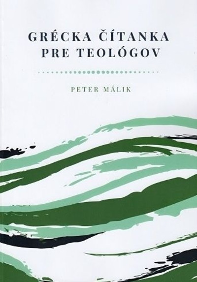 Grécka čítanka pre teológov Grécka čítanka pre teológov