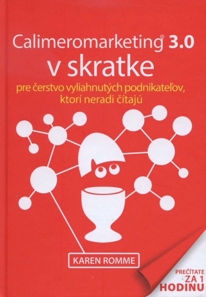 Calimeromarketing 3.0 v skratke Calimeromarketing 3.0 v skratke