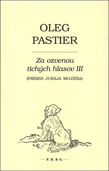 Za ozvenou tichých hlasov III Za ozvenou tichých hlasov III