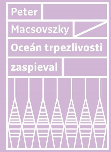 Oceán trpezlivosti zaspieval