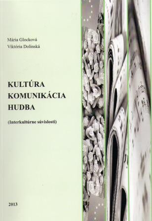 Kultúra, komunikácia, hudba Kultúra, komunikácia, hudba