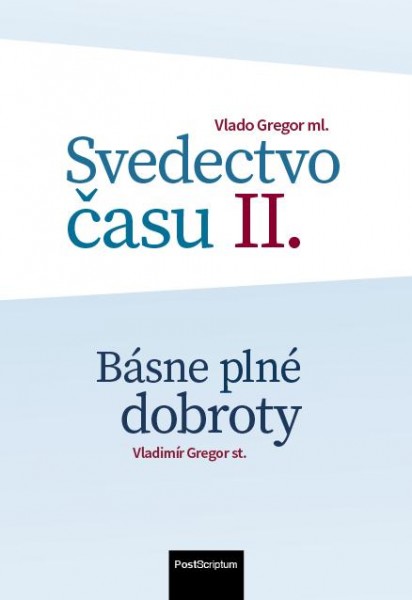 Svedectvo času II. Svedectvo času II.