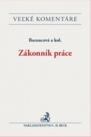 Zákonník práce. Komentár Zákonník práce. Komentár