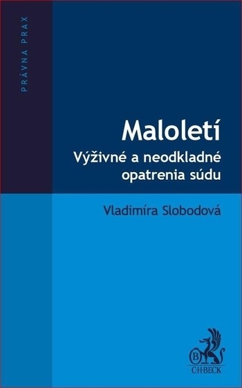 Maloletí - výživné a neodkladné opatrenia súdu