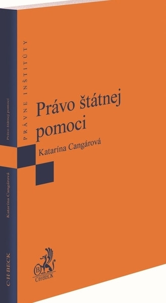 Právo štátnej pomoci Právo štátnej pomoci