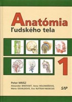 Anatómia ľudského tela 1, 3. vydanie Anatómia ľudského tela 1, 3. vydanie