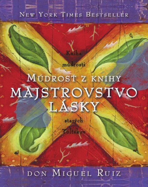 Múdrosť z knihy Majstrovstvo lásky Múdrosť z knihy Majstrovstvo lásky