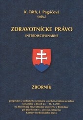 Zdravotnícke právo interdisciplinárne Zdravotnícke právo interdisciplinárne