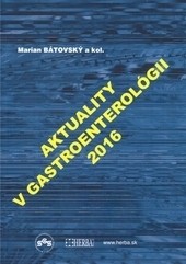 Aktuality v gastroenterológii 2016 Aktuality v gastroenterológii 2016