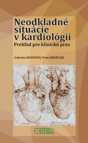Neodkladné situácie v kardiológii Neodkladné situácie v kardiológii