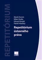 Repetitórium ústavného práva Repetitórium ústavného práva