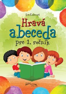 Hravá abeceda pre 1. ročník Hravá abeceda pre 1. ročník