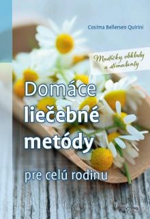 Domáce liečebné metódy pre celú rodinu Domáce liečebné metódy pre celú rodinu