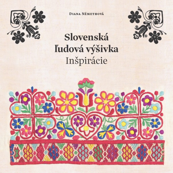 Slovenská ľudová výšivka Slovenská ľudová výšivka
