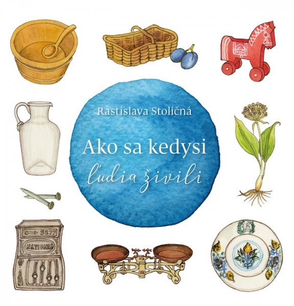 Ako sa kedysi ľudia živili Ako sa kedysi ľudia živili