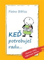 Keď potrebuješ radu...