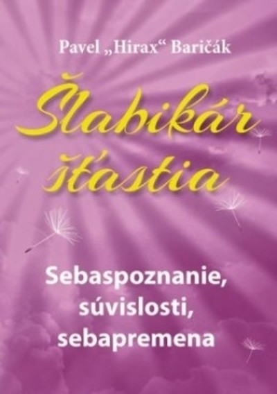 CD-Šlabikár šťastia 2 - Sebaspoznanie, súvislosti, sebaprijatie (audiokniha)