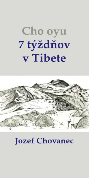 Cho-oyu. 7 týždňov v Tibete Cho-oyu. 7 týždňov v Tibete