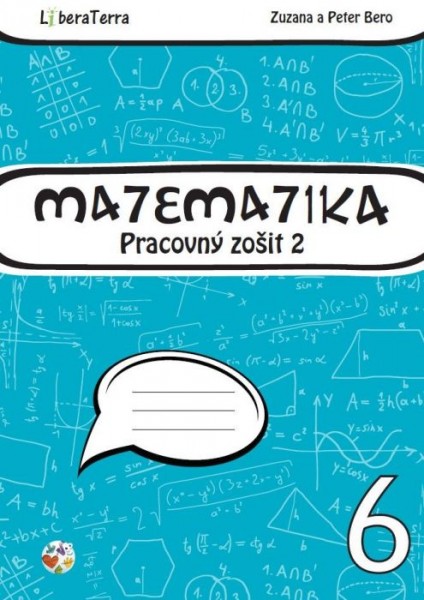 Matematika 6 Pracovný zošit 2 pre 6. ročník základných škôl