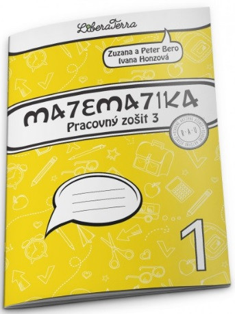 Matematika 1 pre 1. ročník ZŠ, pracovný zošit - 3. časť