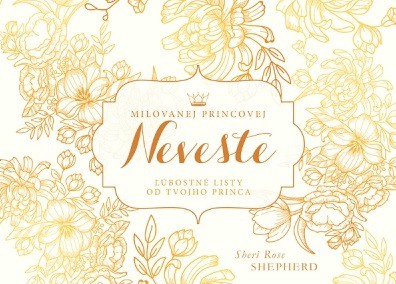 Milovanej Princovej Neveste Milovanej Princovej Neveste