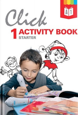 CLICK 1 Activity book - Pracovný zošit CLICK 1 Activity book - Pracovný zošit