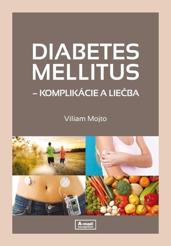DIABETES MELLITUS - komplikácie a liečba DIABETES MELLITUS - komplikácie a liečba